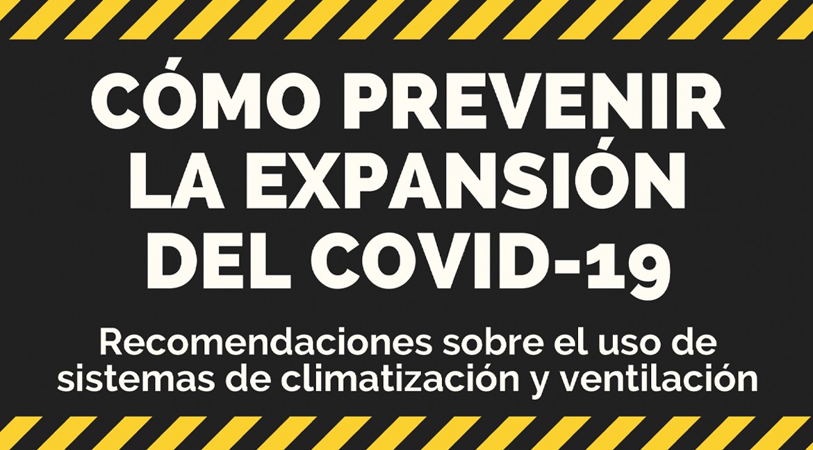 Recomendaciones sobre el uso de sistemas de ventilación para prevenir la expansión del COVID-19
